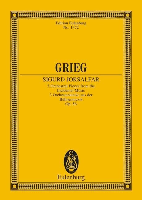 Grieg: Sigurd Jorsalfar Opus 56 (Study Score) published by Eulenburg